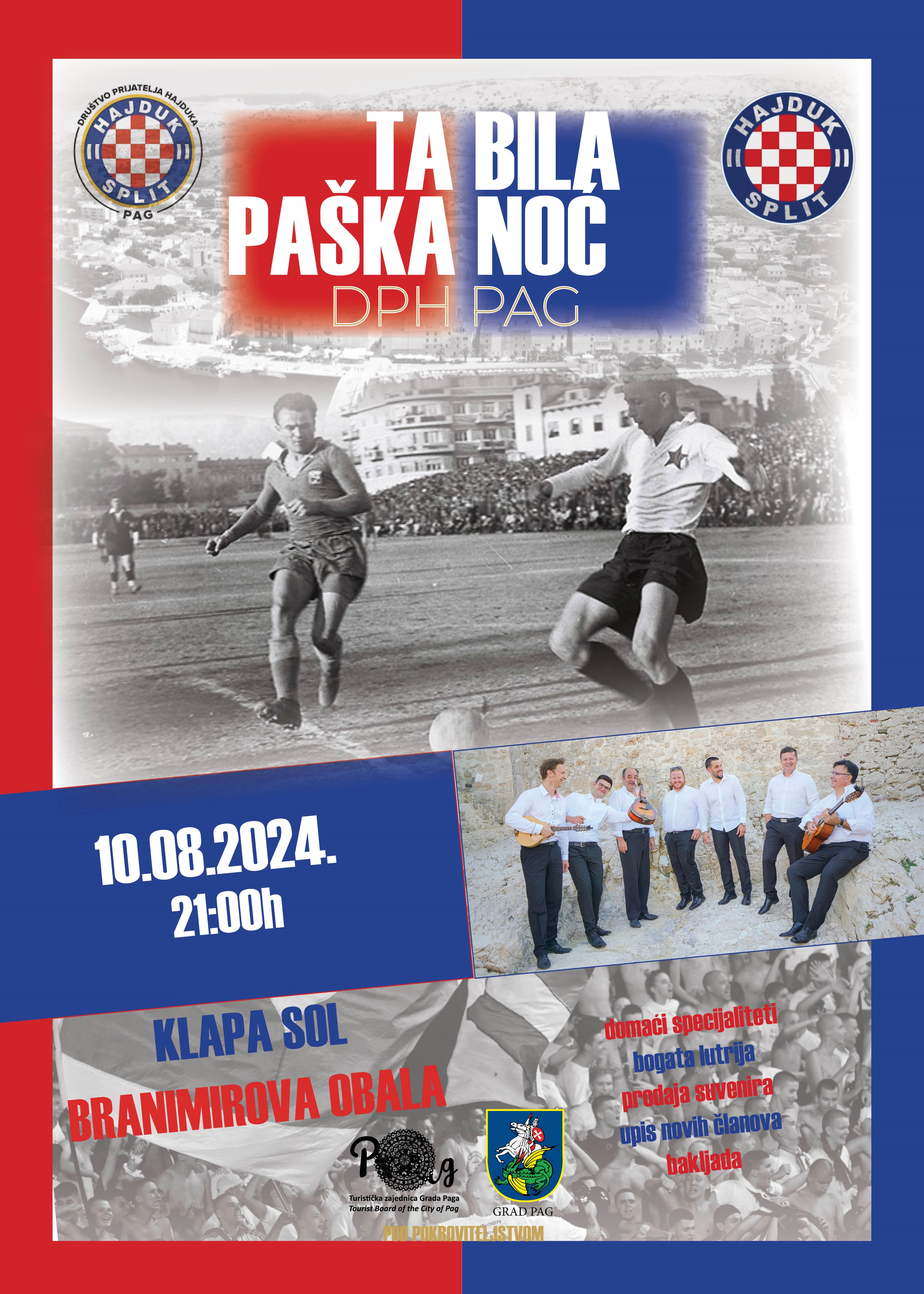 Ta bila paška noć, 10.8.2024.