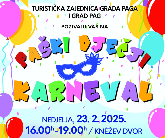 PAŠKI DJEČJI KARNEVAL – NASTAVLJA SE VESELJE U KNEŽEVOM DVORU