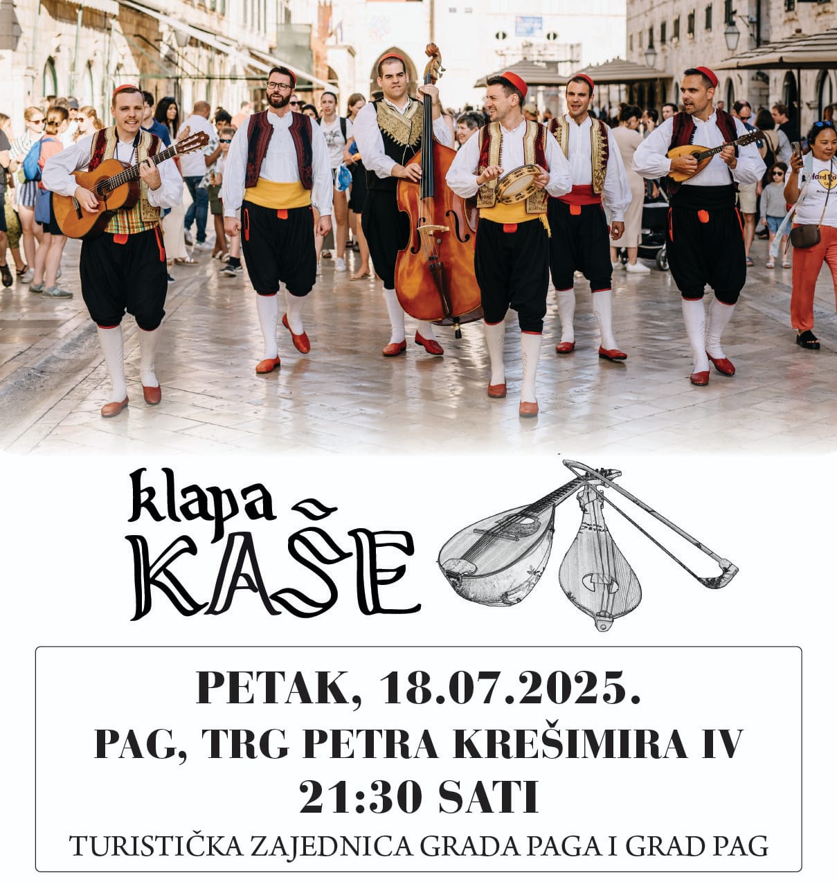Koncert klape Kaše u Pagu, 18.7.