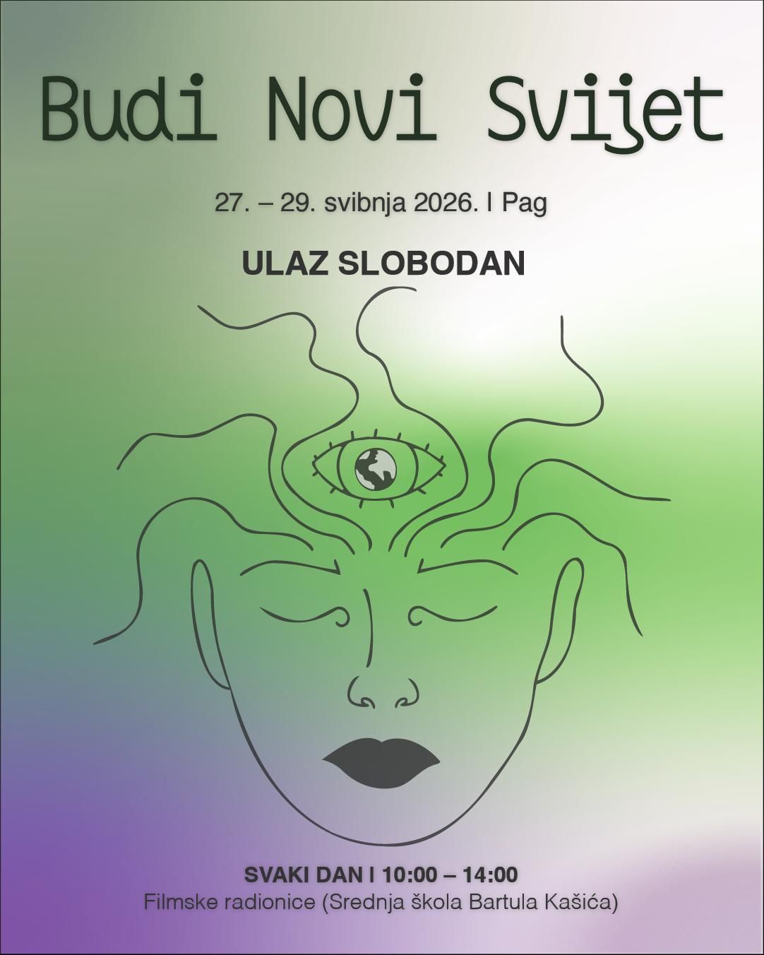 BUDI NOVI SVIJET – PAG, 27.-29.5.2026.